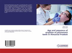 Age and sequence of eruption of permanent teeth in Himachal Pradesh - Justa, Ashish;Gupta, Kanika