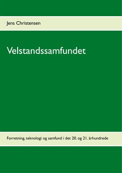 Velstandssamfundet (eBook, ePUB) - Christensen, Jens