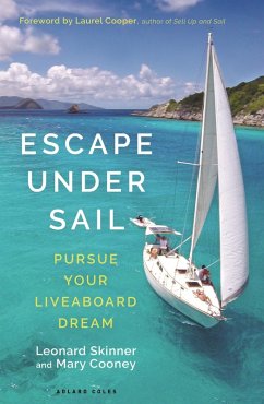 Escape Under Sail (eBook, PDF) - Skinner, Leonard; Cooney, Mary