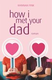 how i met your dad