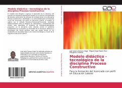 Modelo didáctico - tecnológico de la disciplina Proceso Constructivo