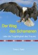 Der Weg des Schamanen oder die... - Bild 1