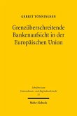 Grenzüberschreitende Bankenaufsicht in der Europäischen Union (eBook, PDF)