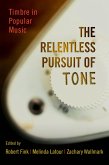The Relentless Pursuit of Tone (eBook, ePUB)