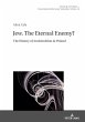 Jew. The Eternal Enemy? - Bild 1