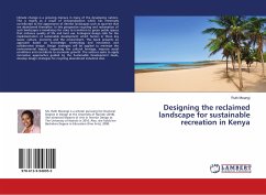 Designing the reclaimed landscape for sustainable recreation in Kenya - Mwangi, Ruth