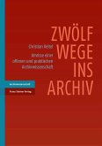 Zwölf Wege ins Archiv (eBook, PDF)