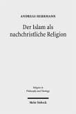 Der Islam als nachchristliche Religion (eBook, PDF)