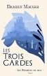 Les Trois Gardes T1 (eBook, ePUB) - Bild 1