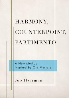 Harmony, Counterpoint, Partimento (eBook, ePUB) - Ijzerman, Job