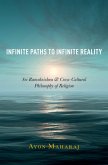 Infinite Paths to Infinite Reality (eBook, ePUB)