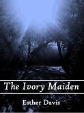 The Ivory Maiden (eBook, ePUB)