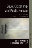 Equal Citizenship and Public Reason (eBook, ePUB)