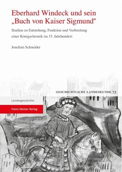 Eberhard Windeck und sein 'Buch von Kaiser Sigmund' (eBook, PDF) - Schneider, Joachim