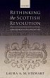 Rethinking the Scottish Revolution... - Bild 1