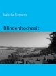 Blindenhochzeit (eBook, ePUB) - Bild 1