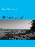 Blindenhochzeit (eBook, ePUB)