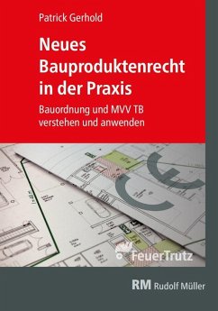 Neues Bauproduktenrecht in der Praxis - E-Book (PDF) (eBook, PDF) - Gerhold, Patrick