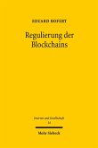 Regulierung der Blockchains (eBook, PDF)