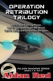Operation Retribution Trilogy (Paladin Shadows Trilogies, #3) (eBook, ePUB)