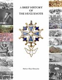A Brief History of the Huguenots (eBook, ePUB)