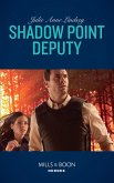 Shadow Point Deputy (Mills & Boon Heroes) (eBook, ePUB)