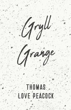 Gryll Grange (eBook, ePUB) - Peacock, Thomas Love