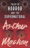 Tales of Horror and the Supernatural (eBook, ePUB)