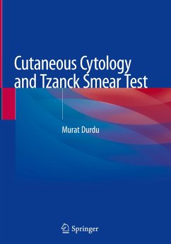 Cutaneous Cytology and Tzanck Smear Test - Durdu, Murat
