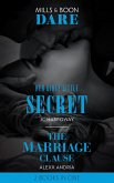 Her Dirty Little Secret / The Marriage Clause: Her Dirty Little Secret / The Marriage Clause (Dirty Sexy Rich) (Mills & Boon Dare) (eBook, ePUB)