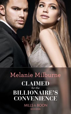 Cover Claimed For The Billionaire's Convenience (Mills & Boon Modern) (eBook, ePUB)