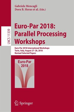 Euro-Par 2018: Parallel Processing Workshops