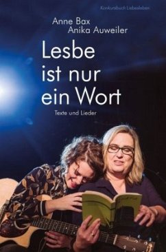 Lesbe ist nur ein Wort - Bax, Anne;Auweiler, Anika