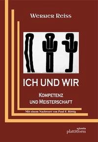 ICH UND WIR - Reiss, Werner; Röttig, Paul F.