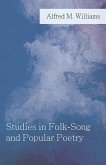 Studies in Folk-Song and Popular Poetry (eBook, ePUB)