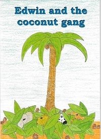 Edwin and the coconutgang