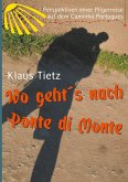 Wo geht´s nach Ponte di Monte