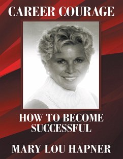 Cover Career Courage: How to Become Successful (eBook, ePUB)