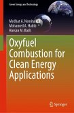 Oxyfuel Combustion for Clean Energy Applications