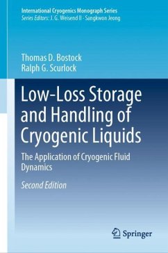Low-Loss Storage and Handling of Cryogenic Liquids - Bostock, Thomas D.;Scurlock, Ralph G.