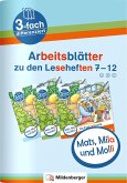 Mats, Mila und Molli - Arbeitsblätter zu den Leseheften 7 - 12 (A B C)