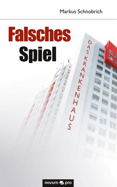 Falsches Spiel - Schnobrich, Markus