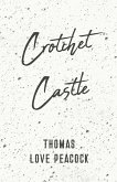 Crotchet Castle (eBook, ePUB)