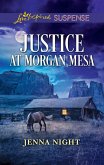 Justice At Morgan Mesa (eBook, ePUB) Justice At Morgan Mesa (eBook, ePUB)