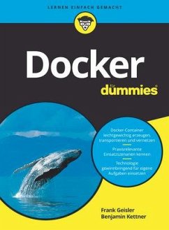 Docker für Dummies - Geisler, Frank;Kettner, Benjamin