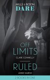 Off Limits / Ruled: Off Limits / Ruled (Hard Riders MC) (Mills & Boon Dare) (eBook, ePUB)