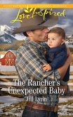 The Rancher's Unexpected Baby (eBook, ePUB) The Rancher's Unexpected Baby (eBook, ePUB)