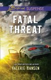 Fatal Threat (Mills & Boon Love Inspired Suspense) (Emergency Responders, Book 1) (eBook, ePUB)