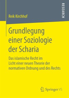 Grundlegung einer Soziologie der Scharia - Kirchhof, Reik