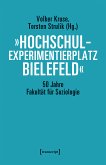 »Hochschulexperimentierplatz Bielefeld« - 50 Jahre Fakultät für Soziologie (eBook, PDF)